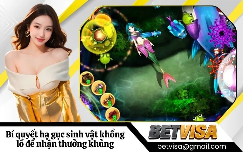 Bí quyết hạ gục sinh vật khổng lồ để nhận thưởng khủng