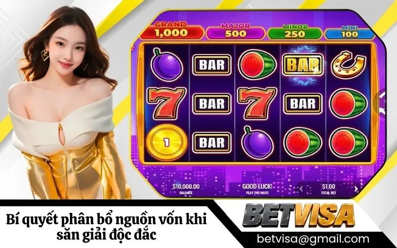 Bí quyết phân bổ nguồn vốn khi săn giải độc đắc
