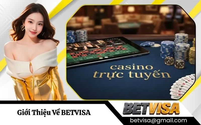 Giới Thiệu BETVISA