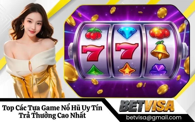 Nổ Hũ Uy Tín