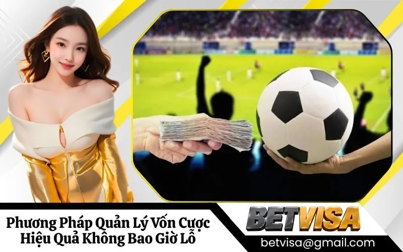 Quản Lý Vốn Cược