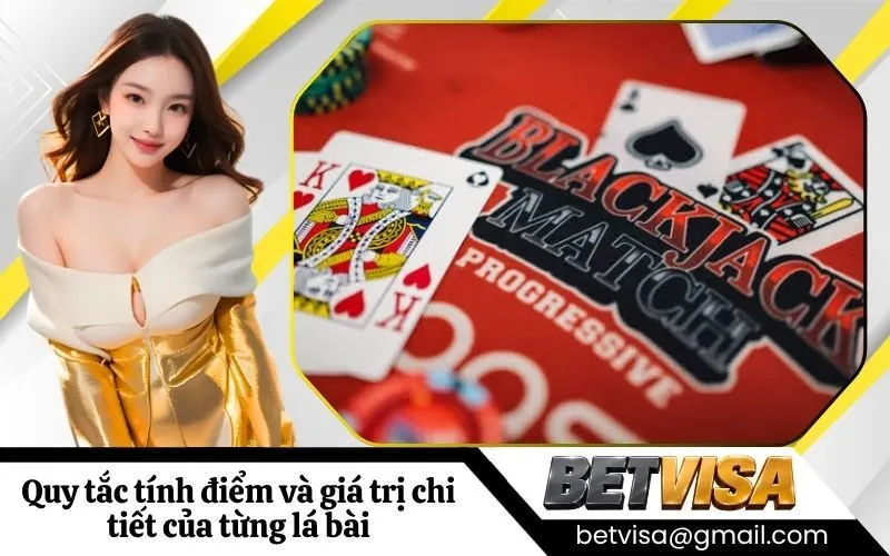 Quy tắc tính điểm và giá trị chi tiết của từng lá bài