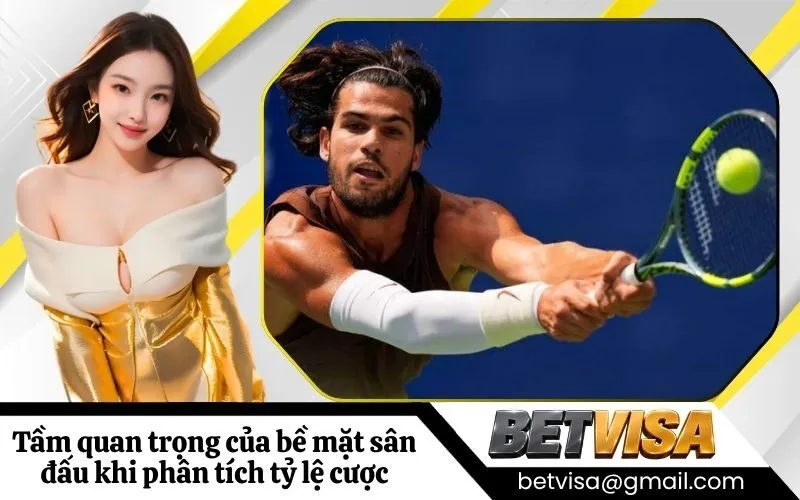 Tầm quan trọng của bề mặt sân đấu khi phân tích tỷ lệ cược