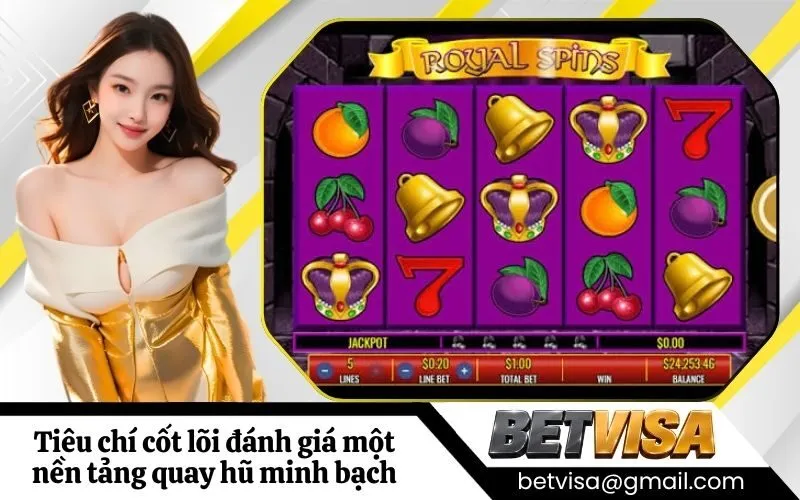 Tiêu chí cốt lõi đánh giá một nền tảng quay hũ minh bạch