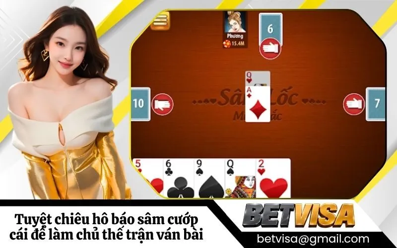 Tuyệt chiêu hô báo sâm cướp cái để làm chủ thế trận ván bài